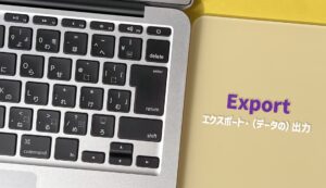 LINEの友だち情報をCSVでエクスポートする方法と活用術